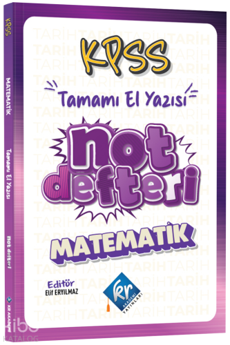 KPSS Matematik El Yazısı Konu Anlatım Defteri | Kolektif | KR Akademi