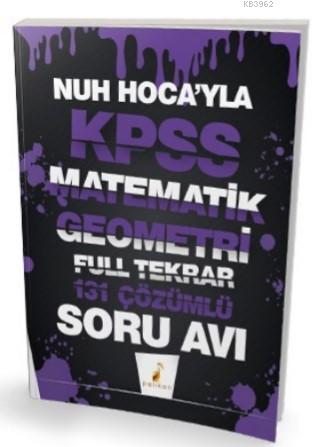 KPSS Matematik Geometri Soru Avı 131 Çözümlü Soru Full Tekrar | Nuh He