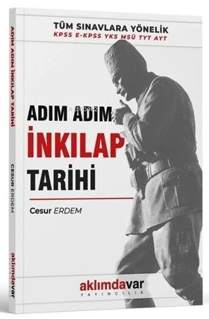 KPSS MSÜ YKS TYT AYT Adım Adım İnkılap Tarihi | Cesur Erdem | Aklımdav