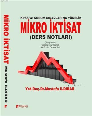 KPSS ve Kamu Kurumlarına Yönelik Mikro İktisat Ders Notları | Mustafa 