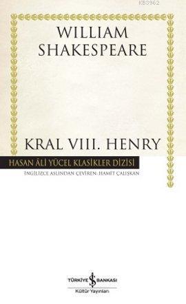 Kral 8. Henry (Ciltli) | William Shakespeare | Türkiye İş Bankası Kült