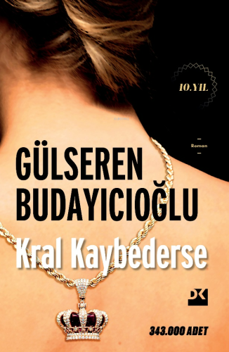 Kral Kaybederse | Gülseren Budayıcıoğlu | Doğan Kitap