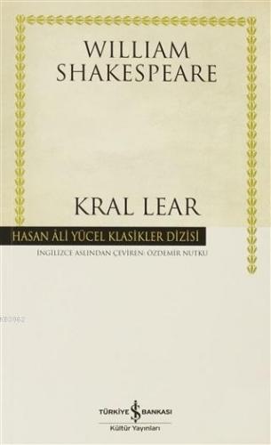 Kral Lear | William Shakespeare | Türkiye İş Bankası Kültür Yayınları