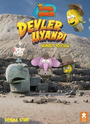 Kral Şakir Devler Uyandı - Nemrut Yolcusu - Boyama Kitabı | Kolektif |