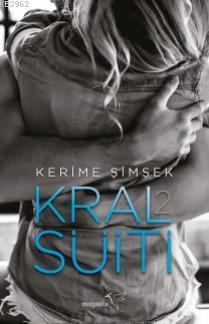 Kral Süiti 2 | Kerime Şimşek | Müptela Yayınevi