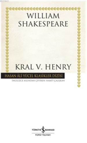 Kral V. Henry | William Shakespeare | Türkiye İş Bankası Kültür Yayınl