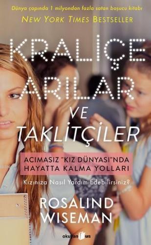 Kraliçe Arılar Ve Taklitçiler | Rosalin Wiseman | Okuyan Us Yayınları