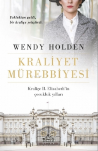 Kraliyet Mürebbiyesi | Wendy Holden | Nemesis Kitap