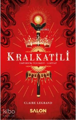 Kralkatili; Empirium Üçlemesi 2 Kitap | Claire Legrand | Salon Yayınla