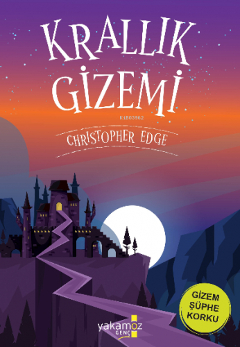 Krallık Gizemi | Christopher Edge | Yakamoz Yayınları