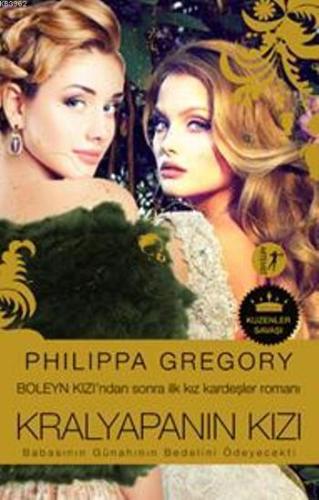 Kralyapanın Kızı | Philippa Gregory | Artemis Yayınları