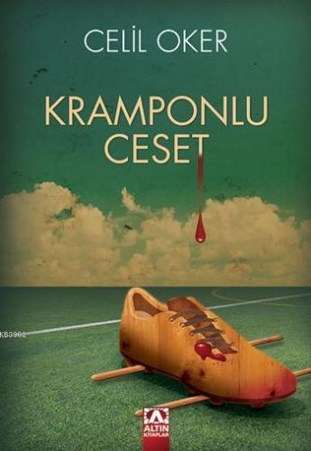 Kramponlu Ceset | Celil Oker | Altın Kitaplar