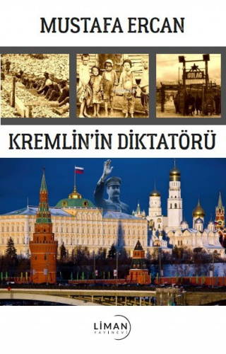 Kremlin’in Diktatörü | Mustafa Ercan | Liman Yayınevi