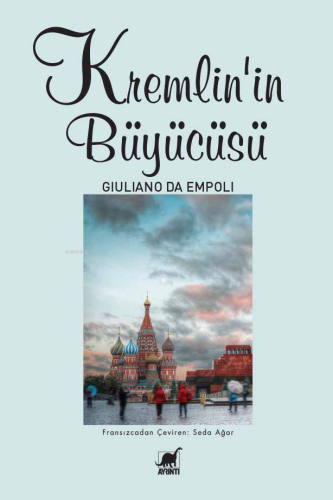 Kremlin'in Büyücüsü | Giuliano da Empoli | Ayrıntı Yayınları