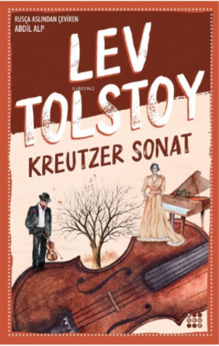 Kreutzer Sonat | Lev Nikolayeviç Tolstoy | Dokuz Yayınları