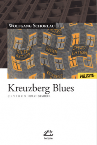 Kreuzberg Blues | Wolfgang Schorlau | İletişim Yayınları