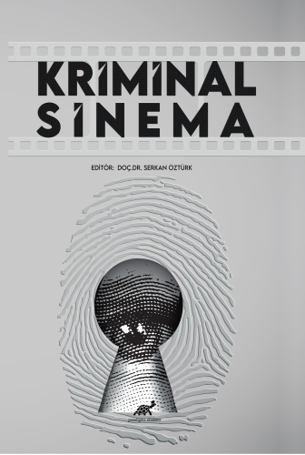 Kriminal Sinema | Serkan Öztürk | Paradigma Akademi Yayınları