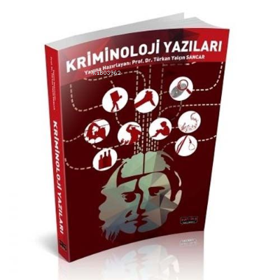 Kriminoloji Yazıları | Türkan Yalçın Sancar | Savaş Yayınevi