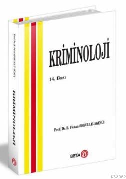 Kriminoloji | Füsun Sokullu-Akıncı | Beta Akademik