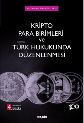 Kripto Para Birimleri ve Türk Hukukunda Düzenlenmesi | Deniz Alp İmamo