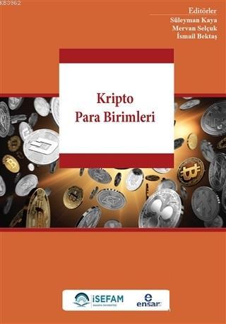 Kripto Para Birimleri | İsmail Bektaş | Ensar Neşriyat