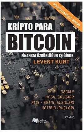 Kripto Para Bitcoin; Finansal Özgürlüğün Peşinde | Levent Kurt | Karin