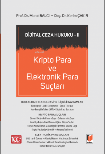 Kripto Para ve Elektronik Para Suçları | Murat Balcı | Adalet Yayınevi