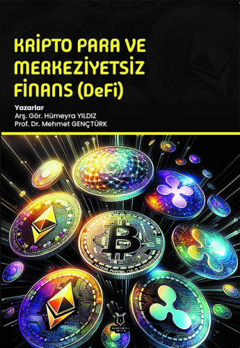 Kripto Para ve Merkeziyetsiz Finans (DeFi) | Hümeyra Yıldız | Akademis