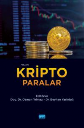 Kripto Paralar | Beyhan Yaslıdağ | Nobel Akademik Yayıncılık