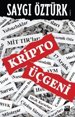 Kripto Üçgeni | Saygı Öztürk | Doğan Kitap