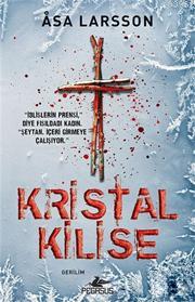 Kristal Kilise | Asa Larsson | Pegasus Yayıncılık