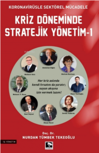 Kriz Döneminde Stratejik Yönetim-1 | Nurdan Tümbek Tekeoğlu | Çınaralt