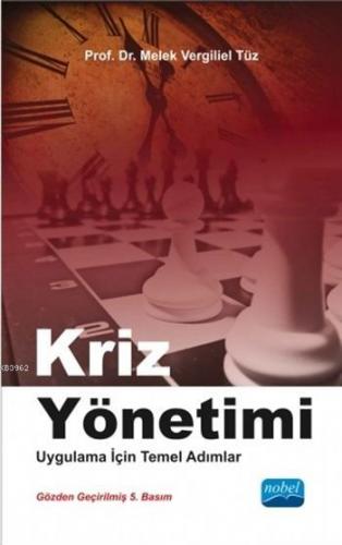 Kriz Yönetimi; Uygulama İçin Temel Adımlar | Melek Vergiliel Tüz | Nob