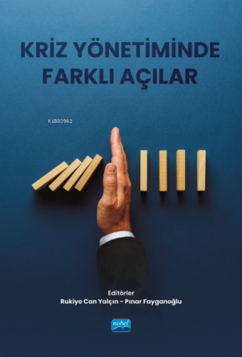 Kriz Yönetiminde Farklı Açılar | Rukiye Can Yalçın | Nobel Akademik Ya