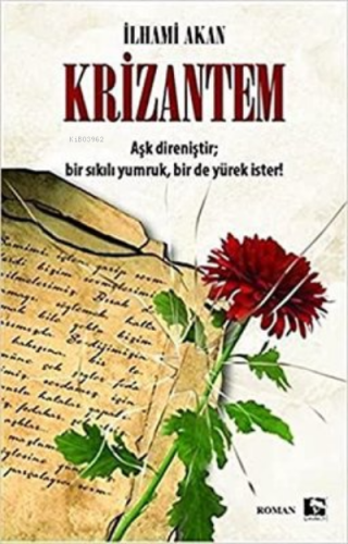 Krizantem | İlhami Akan | Çınaraltı Yayın Dağıtım