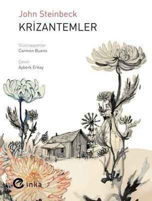 Krizantemler | John Steinbeck | İnka Yayınları