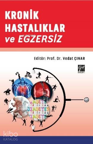 Kronik Hastalıklar ve Egzersiz | Vedat Çınar | Gazi Kitabevi