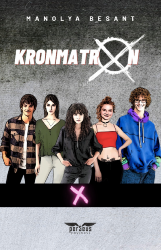 Kronmatron X | Manolya Besant | Perseus Yayınevi