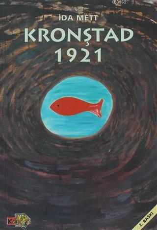 Kronştad 1921 | İda Mett | Kaos Yayınları