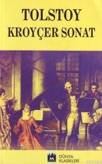 Kroyçer Sonat | Lev Nikolayeviç Tolstoy | Metropol Yayınları