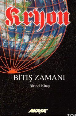 Kryon 1: Bitiş Zamanı | Lee Carroll | Akaşa Yayınları