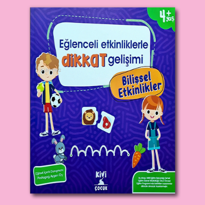 Ktb Kivi Eğlenceli Etkinliklerle Dikkat Gelişimi Bilişsel Etkinlikler 