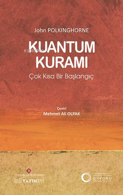 Kuantum Kuramı: Çok Kısa Bir Başlangıç | John Polkinghorne | İKÜ Yayın