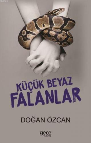 Küçük Beyaz Falanlar | Doğan Özcan | Gece Kitaplığı Yayınları