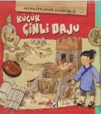 Küçük Çinli Daju; Geçmişten Gelen Çocuklar 3 | Eleonora Barsotti | Dam