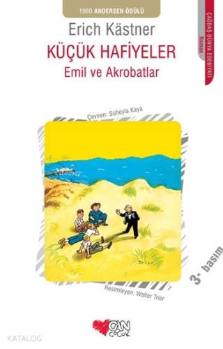 Küçük Hafiyeler - Emil ve Akrobatlar | Erich Kastner | Can Çocuk Yayın