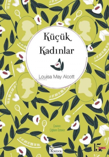 Küçük Kadınlar - Bez Ciltli | Louisa May Alcott | Koridor Yayıncılık