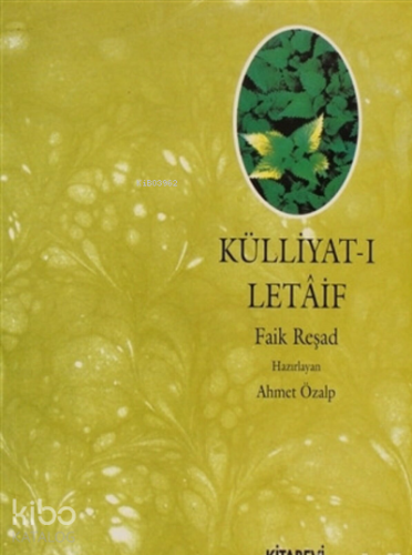 Külliyat-ı Letaif | Faik Reşad | Kitabevi Yayınları