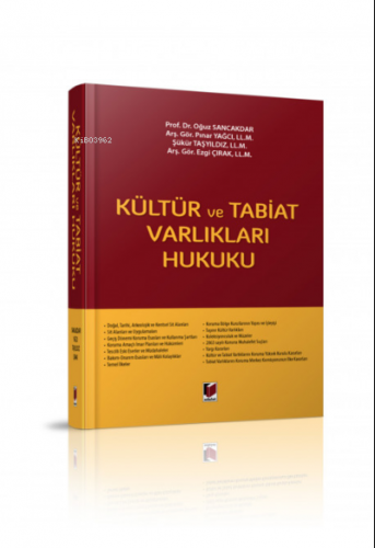 Kültür ve Tabiat Varlıkları Hukuku | Oğuz Sancakdar | Adalet Yayınevi