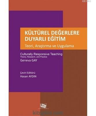 Kültürel Değerlere Duyarlı Eğitim - Teori, Araştırma ve Uygulama | Gen